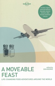 Reisverhaal A Moveable Feast | Lonely Planet