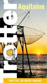 Reisgids Trotter Aquitaine - Franse Atlantische Kust | Lannoo