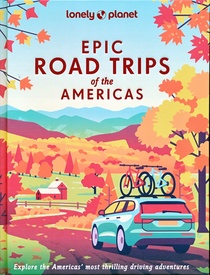 Reisgids Road Trips of the Americas | Lonely Planet