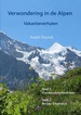 Reisverhaal Verwondering in de Alpen | André Dierick