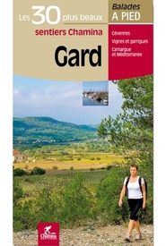 Wandelgids Gard - 30 balades a pied | Chamina