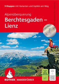Wandelgids Berchtesgaden - Lienz Alpenüberquerung (wf) 9 Etappen | Rother Bergverlag