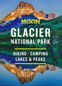 Reisgids Glacier National Park | Moon Travel Guides