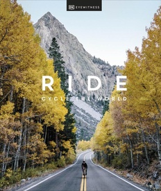 Reisinspiratieboek Ride | Dorling Kindersley