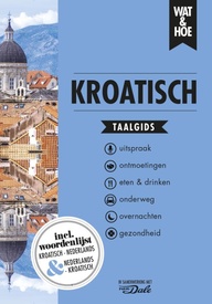 Woordenboek Wat & Hoe taalgids Kroatisch | Kosmos Uitgevers