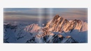 Fotoboek Alpenglow - The Finest Climbs on the 4000m Peaks of the Alps | Benn Tibbetts