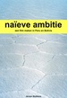 Reisverhaal Naieve ambitie | J.H.M. Stultiens