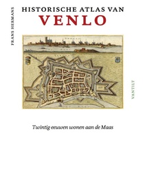Historische Atlas Venlo | Thoth