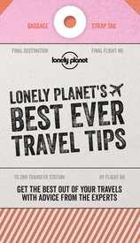 Reisgids - Reishandboek Best Ever Travel Tips | Lonely Planet