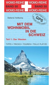 Campergids - Opruiming Mit dem Wohnmobil in die Schweiz WESTEN | WOMO verlag