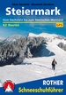 Sneeuwschoenwandelgids Schneeschuhführer Steiermark - Dachstein bis zum Steirischen Weinland | Rother Bergverlag