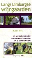 Wandelgids Langs Limburgse wijngaarden wandelgids 15 verlokkende rondwandelingen door 2 Limburgen | Uitgeverij Tic