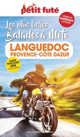 Reisgids Les plus belles balades à moto - Languedoc-Provence-Côte d'Azur | Petit Futé