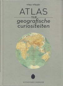 Atlas van Geografische Curiositeiten | Jonglez Publishing