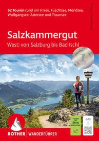 Wandelgids Salzkammergut West: von Salzburg bis Bad Ischl | Rother Bergverlag