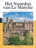 Reisgids PassePartout Het noorden van Le Marche -  ongekend mooi Marken | Edicola