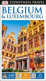Reisgids Eyewitness Travel Belgium and Luxembourg | Dorling Kindersley