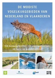 Natuurgids De mooiste vogelkijkgebieden van Nederland en Vlaanderen | Kosmos Uitgevers