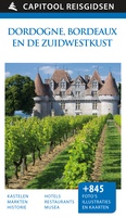 Dordogne, Bordeaux en de Zuidwestkust van Frankrijk