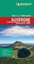 Reisgids Michelin groene gids Auvergne (Puy de Dome - Le Puy en Velay) | Lannoo