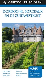 Reisgids Dordogne, Bordeaux en de Zuidwestkust | Unieboek