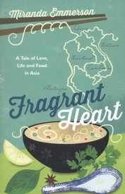 Reisverhaal Fragrant Heart | Miranda Emmerson