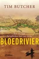 Reisverhaal - Reisverslag Bloedrivier Een reis naar het gebroken hart van Afrika (Congo) | Tim Butcher