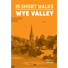 Wandelgids 15 Short Walks Wye Valley | Cicerone