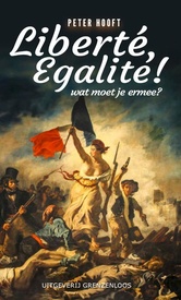 Reisverhaal Liberté, egalité, wat moet je ermee? | Peter Hooft