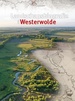 Natuurgids - Reisgids Landschapsbiografie Van Westerwolde | van Gorcum