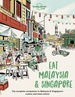 Reisgids - Kookboek Eat Malaysia and Singapore | Lonely Planet