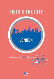 Fietsgids Fiets & The City Londen | Kosmos Uitgevers