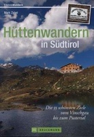 Erlebnis Wandern: Hüttenwandern in Südtirol