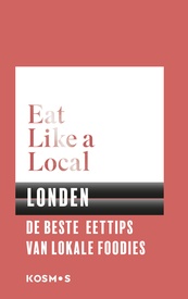Reisgids Eat like a local Londen | Kosmos Uitgevers