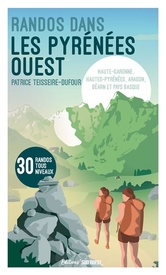 Wandelgids Randos dans les Pyrénées ouest. Haute-Garonne, Hautes-Pyrénées, Aragon, Béarn et Pays basque | Sud Ouest editions