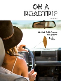 Reisgids On a roadtrip - Zuid Europa met je auto | Mo'Media | Momedia