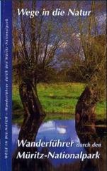 Wandelgids Wege in die Natur - Wanderführer durch den Müritz-Nationalpark.