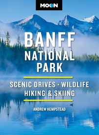 Reisgids Banff National Park | Moon Travel Guides