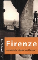 Firenze, Een anekdotische reisgids voor Florence