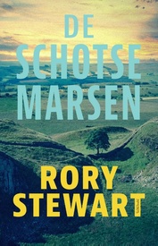 Reisverhaal De Schotse Marsen | Rory Stewart
