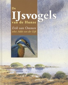 De IJsvogels van de Hunze | Erik van Ommen
