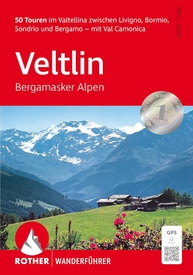 Wandelgids Veltlin Bergamasker Alpen & Val Camonica | Rother Bergverlag