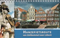 Hanzefietsroute van Zaltbommel naar Lübeck