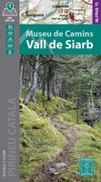Vall de Siarb - Museu de Camins