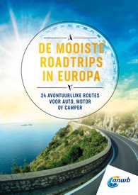 Reisgids De mooiste roadtrips in Europa | ANWB Media