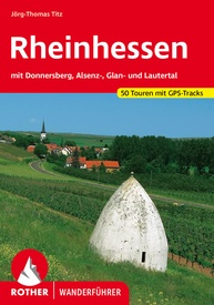 Wandelgids Rheinhessen mit Donnersberg, Alsenz-, Glan- und Lautertal | Rother Bergverlag