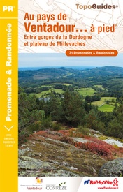 Wandelgids P191 Au pays de Ventadour... à pied | FFRP