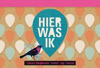 Reisdagboek Hier was ik |  Dwarsligger