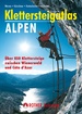 Klimgids - Klettersteiggids Klettersteigatlas Alpen | Rother Bergverlag