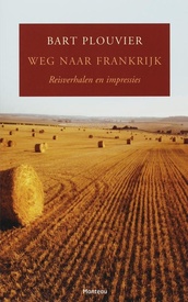 Reisverhaal Weg naar Frankrijk - Bart Plouvier | Manteau
